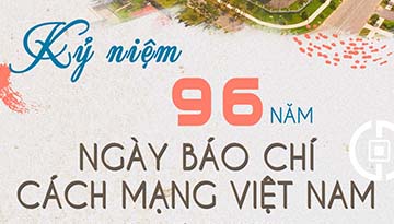 Kỷ niệm 96 năm Ngày Báo chí Cách mạng Việt Nam (21/6/1925 - 21/6/2021)