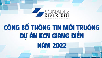 Công bố thông tin môi trường Dự án KCN Giang Điền năm 2022