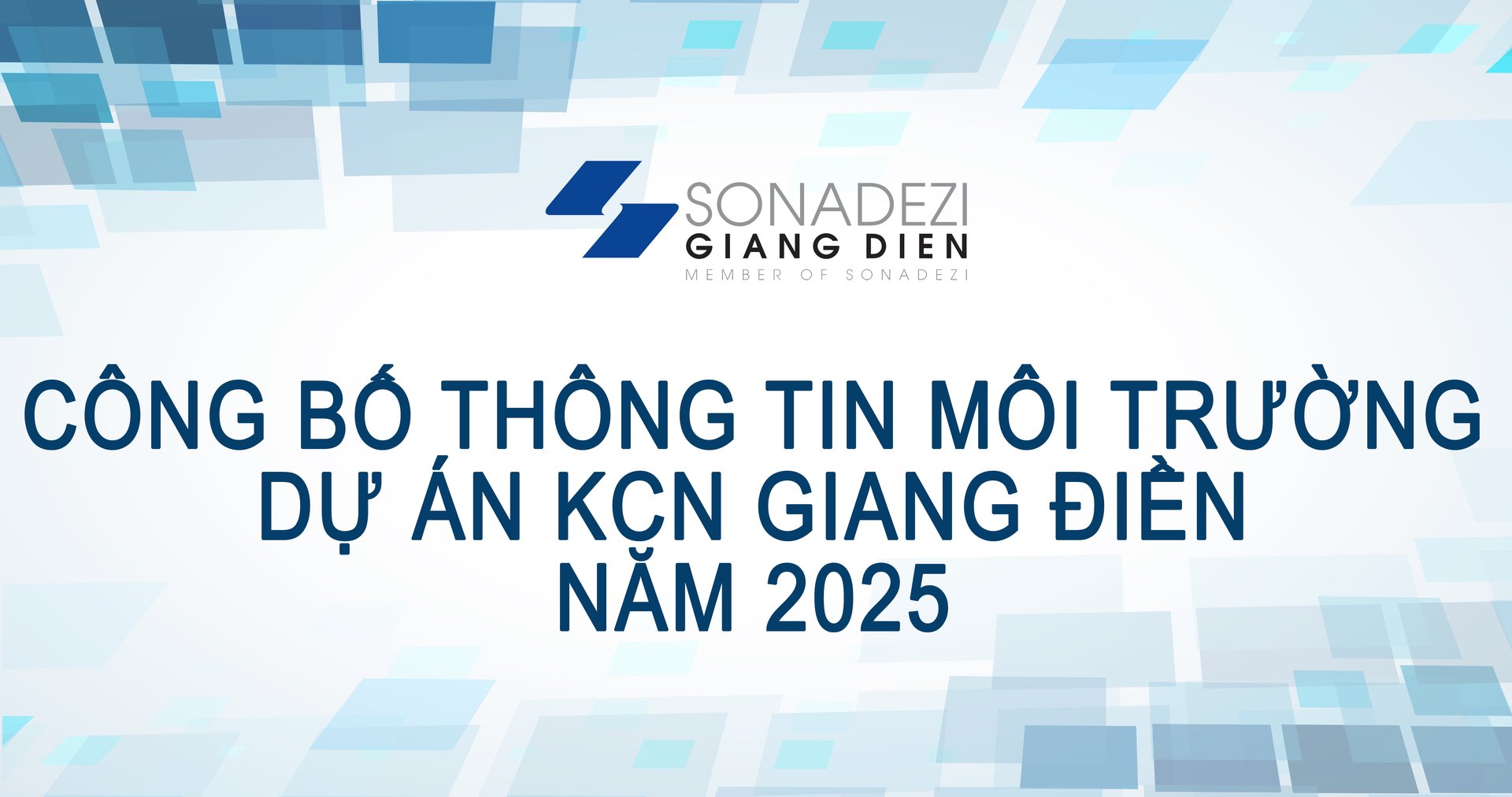 Công bố thông tin môi trường Kết quả quan trắc định kỳ Dự án KCN Giang Điền năm 2025