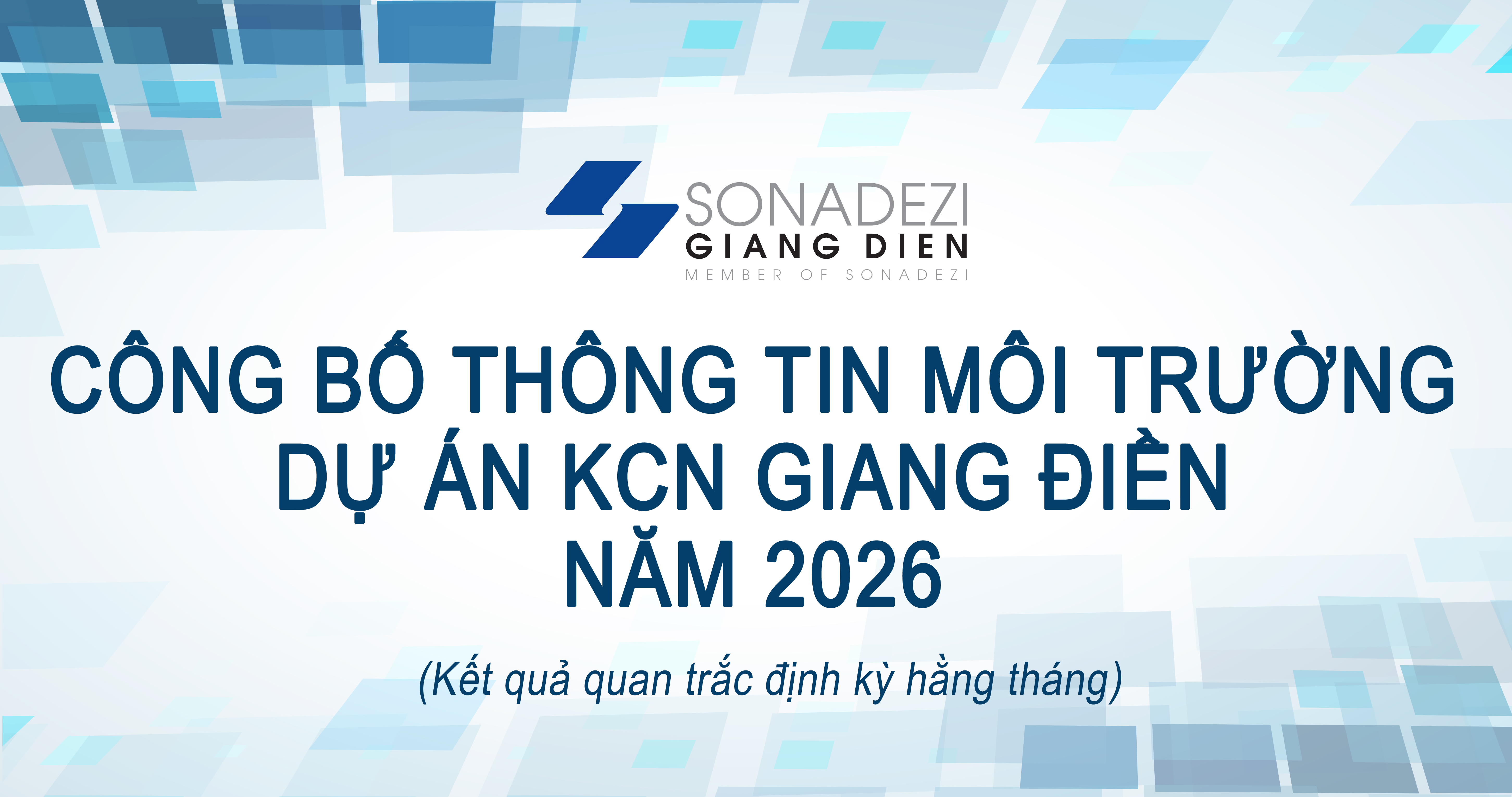 Công bố thông tin môi trường Dự án KCN Giang Điền năm 2026